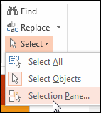 Choose the Selection Pane.