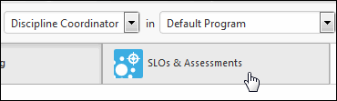 Click SLOs & Assessments. 
